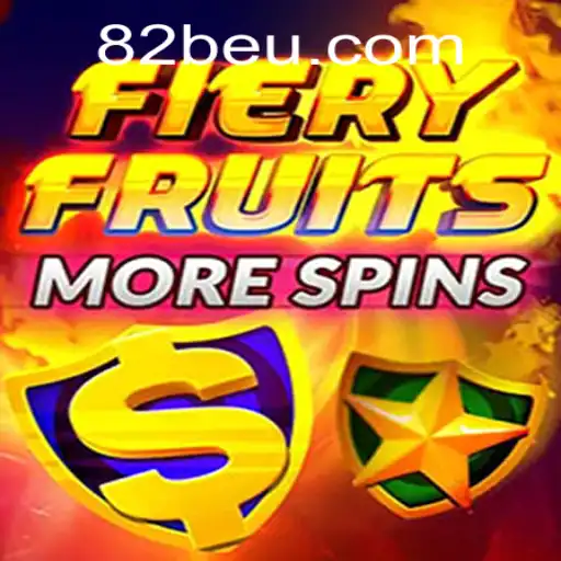 Descubra o Encantador Jogo FieryFruitsMoreSpins da 82B.com